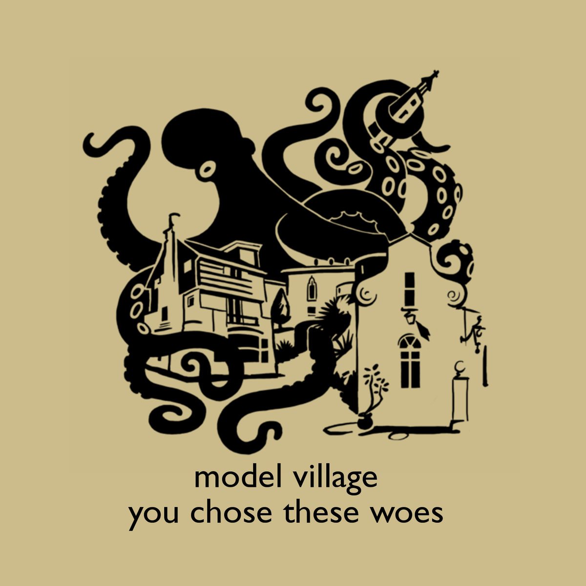 MODEL VILLAGE - YOU CHOSE THESE WOES (PXP007)