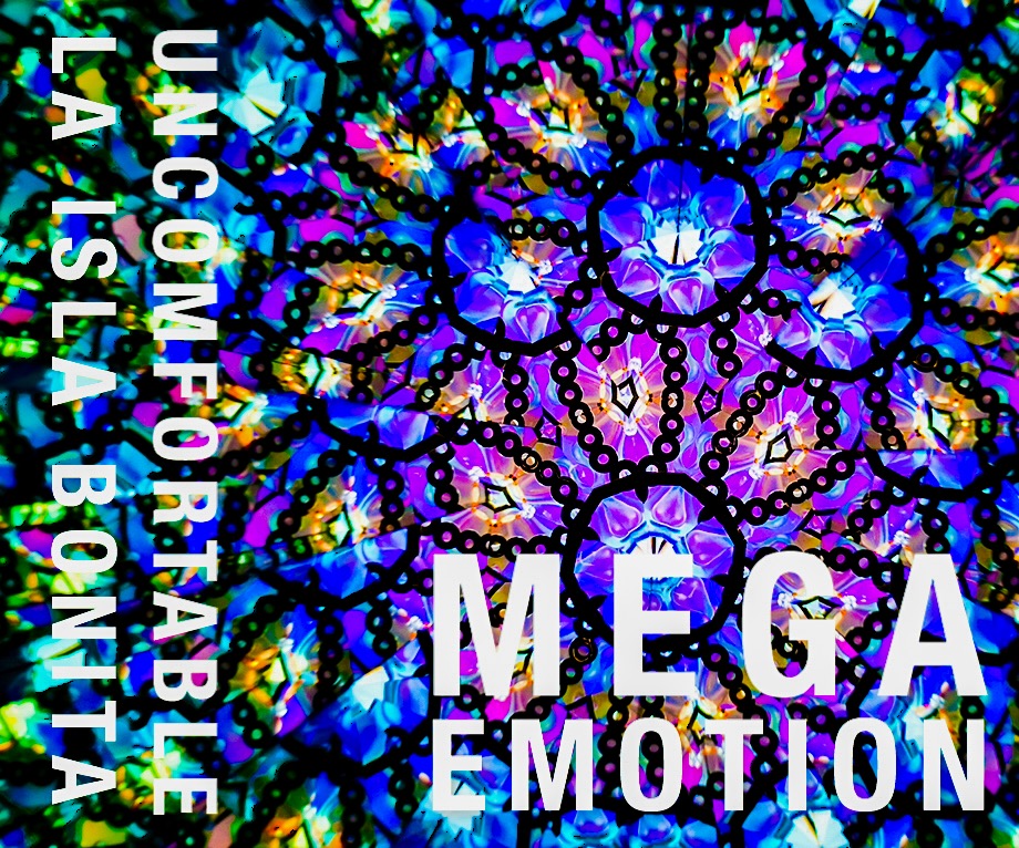 MEGA EMOTION - UNCOMFORTABLE